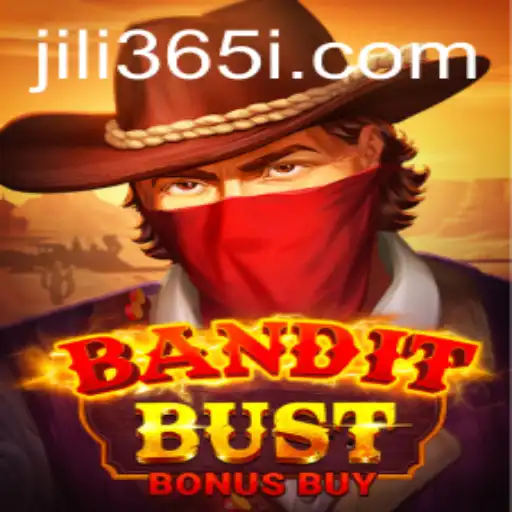 Experience the Thrill of BanditBustBonusBuy on JILI365