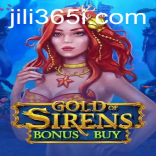 Unveiling GoldofSirensBonusBuy: The Latest Sensation from JILI365