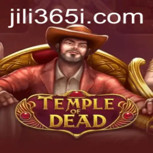 Exploring the Mystical Realm of TempleofDead: A Dive into the Thrilling World of JILI365