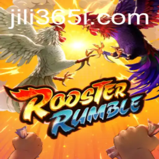 Exploring the World of RoosterRumble and JILI365