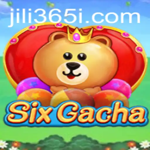 Exploring SixGacha: A Dive into the World of JILI365